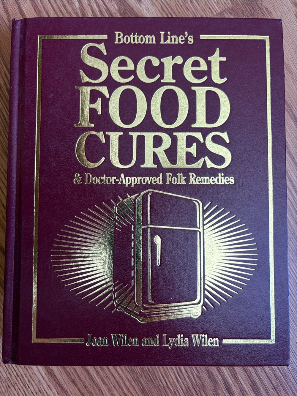 Bottom Line’s Secret Food Cures - Doctor Approved Folk Remedies